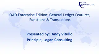 Expert Insights on QAD Enterprise Edition General Ledger Features