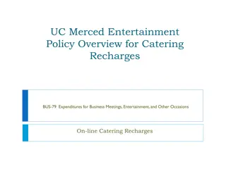 UC Merced Entertainment Policy Overview for Catering Recharges