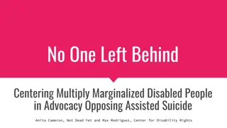 Uncovering Structural Ableism in Advocacy Against Assisted Suicide