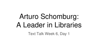 Arturo Schomburg: A Leader in Libraries Text Talk