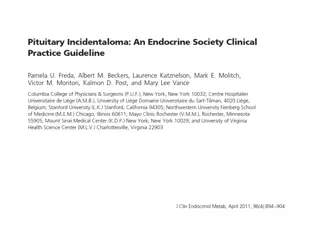 Pituitary Incidentaloma: Evaluation and Management Recommendations