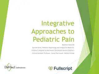 Integrative Approaches to Pediatric Pain Management: A Comprehensive Review