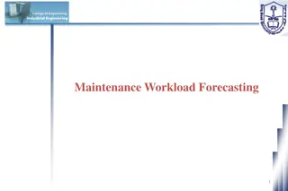 Industrial Engineering Maintenance Workload Forecasting