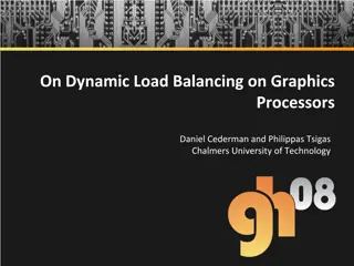 Dynamic Load Balancing on Graphics Processors: A Detailed Study