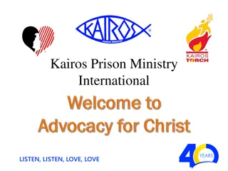 Embracing Love and Advocacy: Messages from Kairos Prison Ministry International