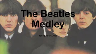 The Beatles Medley: Magical Mystery Tour, Can't Buy Me Love, All You Need Is Love, and More