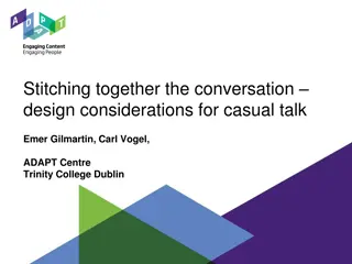 Conversational Design Considerations for Casual Talk