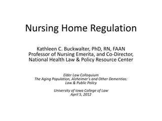 Nursing Home Regulation and Quality of Care for Persons with Dementia