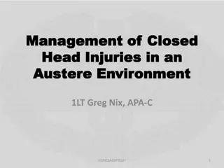 Management of Closed Head Injuries in an Austere Environment Overview