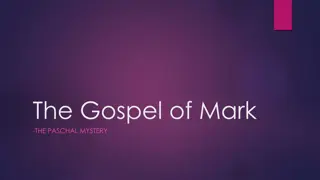 The Paschal Mystery in the Gospel of Mark