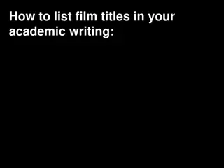 Proper Way to Include Film Titles in Academic Writing