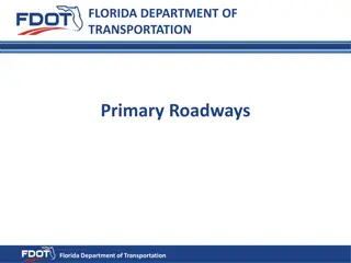 Florida Department of Transportation Roadway Incentive Analysis