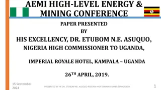 Insights into African Energy & Mining: A High-Level Conference Paper by His Excellency Dr. Etubom N.E. Asuquo