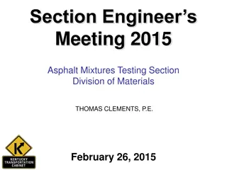 Insights from Asphalt Mixtures Testing Section Engineer's Meeting 2015