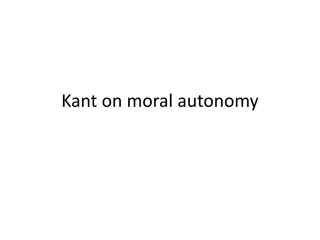 Kant on Moral Autonomy: Insights on Duty and Inclination