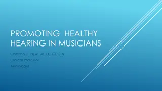 Promoting Healthy Hearing in Musicians: Understanding the Risks and Protection