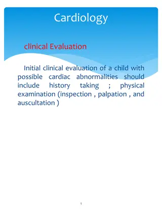 Comprehensive Clinical Evaluation of Children with Cardiac Abnormalities