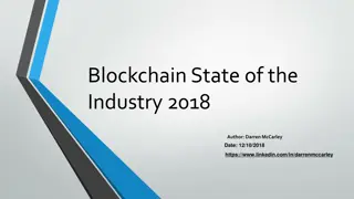 Blockchain State of the Industry 2018: Insights and Trends