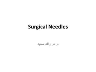 Surgical Needles and Their Uses