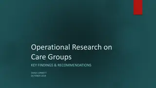 Insights from Operational Research on Care Groups