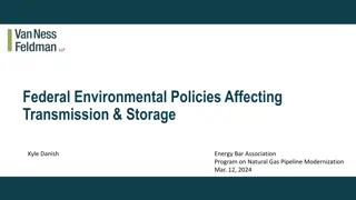 Federal Environmental Policies Impacting Transmission & Storage in Energy Sector