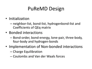 PuReMD Design - Initialization, Interactions, and Experimental Results