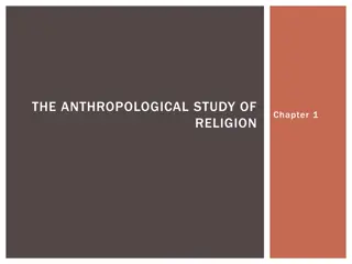 Anthropological Study of Religion: Exploring Cultural Diversity