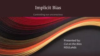 Implicit Bias and Overcoming Negative Biases