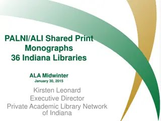 PALNI/ALI Project Overview: Indiana Academic Libraries Collaboration