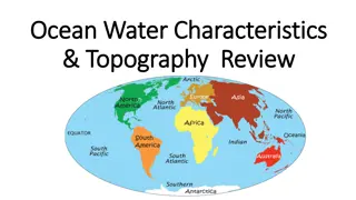 Ocean Water Characteristics and Topography