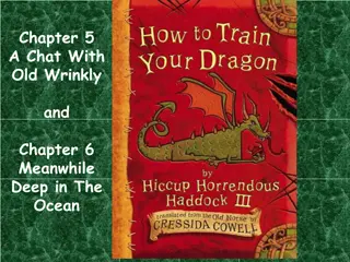 A Chat with Old Wrinkly and Deep in The Ocean - Dragon Training Adventures