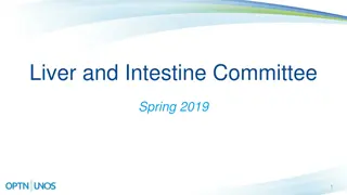 Update in Liver and Intestine Allocation Policies for Spring 2019