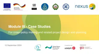 Case Studies and Policy Framework for Cross-Policy Making and Project Planning