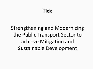 Strengthening and Modernizing Public Transport for Sustainable Development