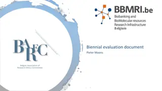 Biennial Evaluation Document and Biobanking Legislation Overview