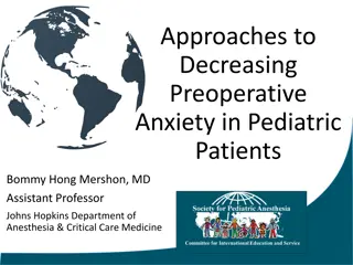 Pediatric Strategies to Reduce Preoperative Anxiety Impact