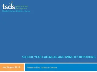 School Year Calendar and Minutes Reporting Overview