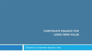 Investment Decision Rules and Methods in Corporate Finance