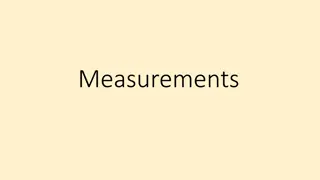 Fundamentals of Physical Measurements