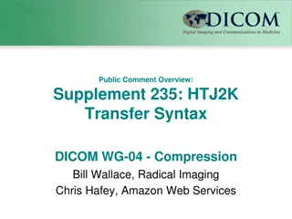 Improved Imaging Compression with HTJ2K Transfer Syntax