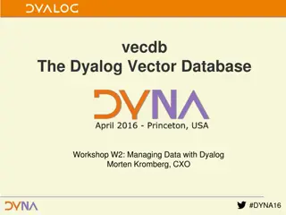 Managing Data with Dyalog: The VecDb Workshop