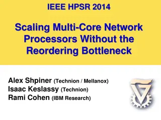 Scaling Multi-Core Network Processors Without the Reordering Bottleneck