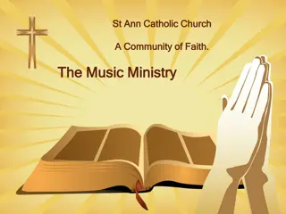 Music Ministry at St. Ann Catholic Church: Fostering Liturgical Celebrations