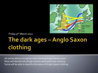 Discovering Anglo-Saxon Clothing: Materials and Styles