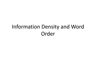 Understanding Word Order and Information Density in Language