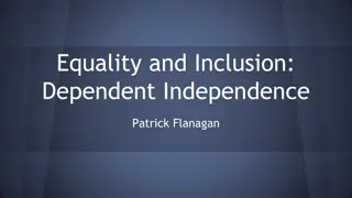 Equality and Inclusion: Path to Independence