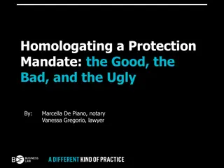 Homologating a Protection Mandate: The Good, the Bad, and the Ugly