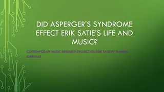 The Influence of Asperger's Syndrome on Erik Satie's Life and Music