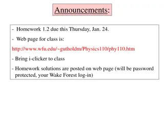 Physics 110 Announcements and Homework Details