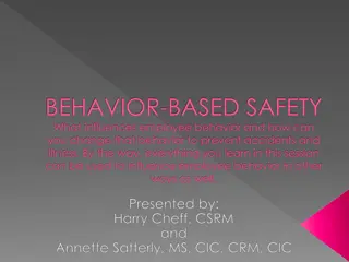 Influencing Employee Behavior for Safety and Performance Improvement